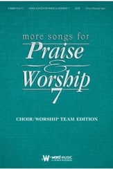 More Songs for Praise and Worship #7 SATB Singer's Edition cover